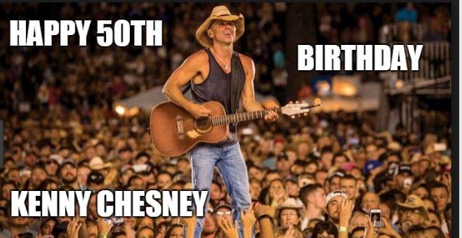 Happy Birthday to Kenny Chesney