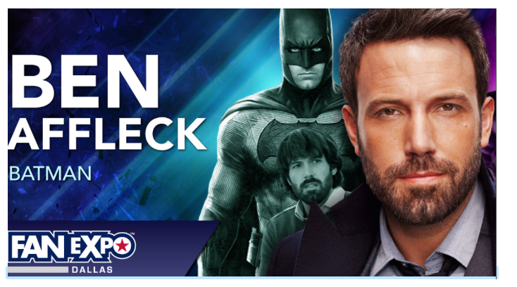 Ben Affleck Added to Dallas Fan Expo This Weekend: April 6-8