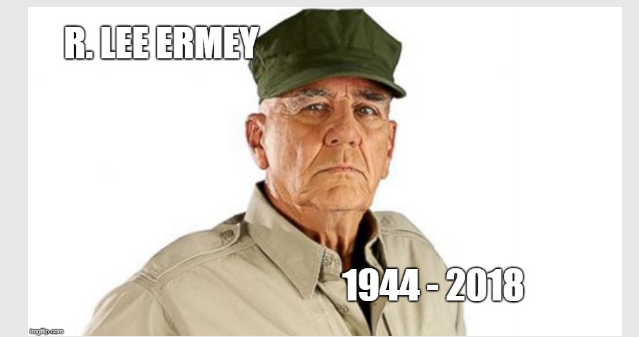 RIP Marine Sgt and Actor R. Lee Ermey Dead at 74