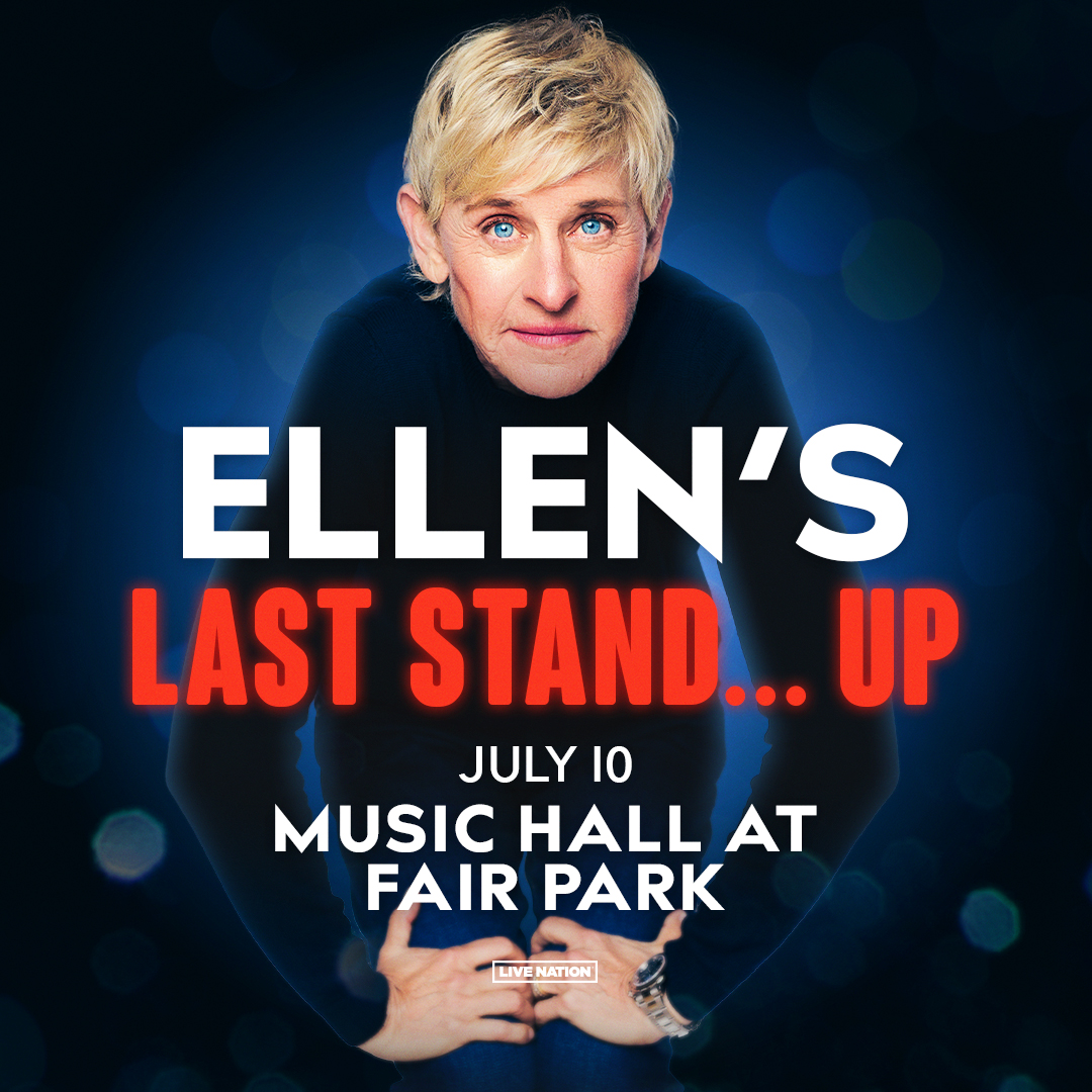 Ellen DeGeneres | Music Hall at Fair Park | 7.10.24