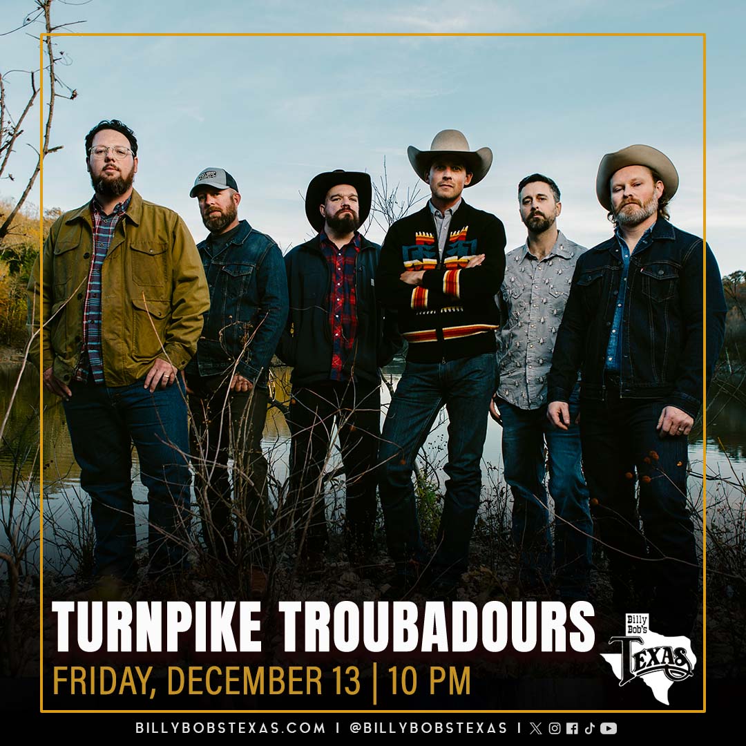 Turnpike Troubadours | Billy Bob’s Texas | 12.13.2024