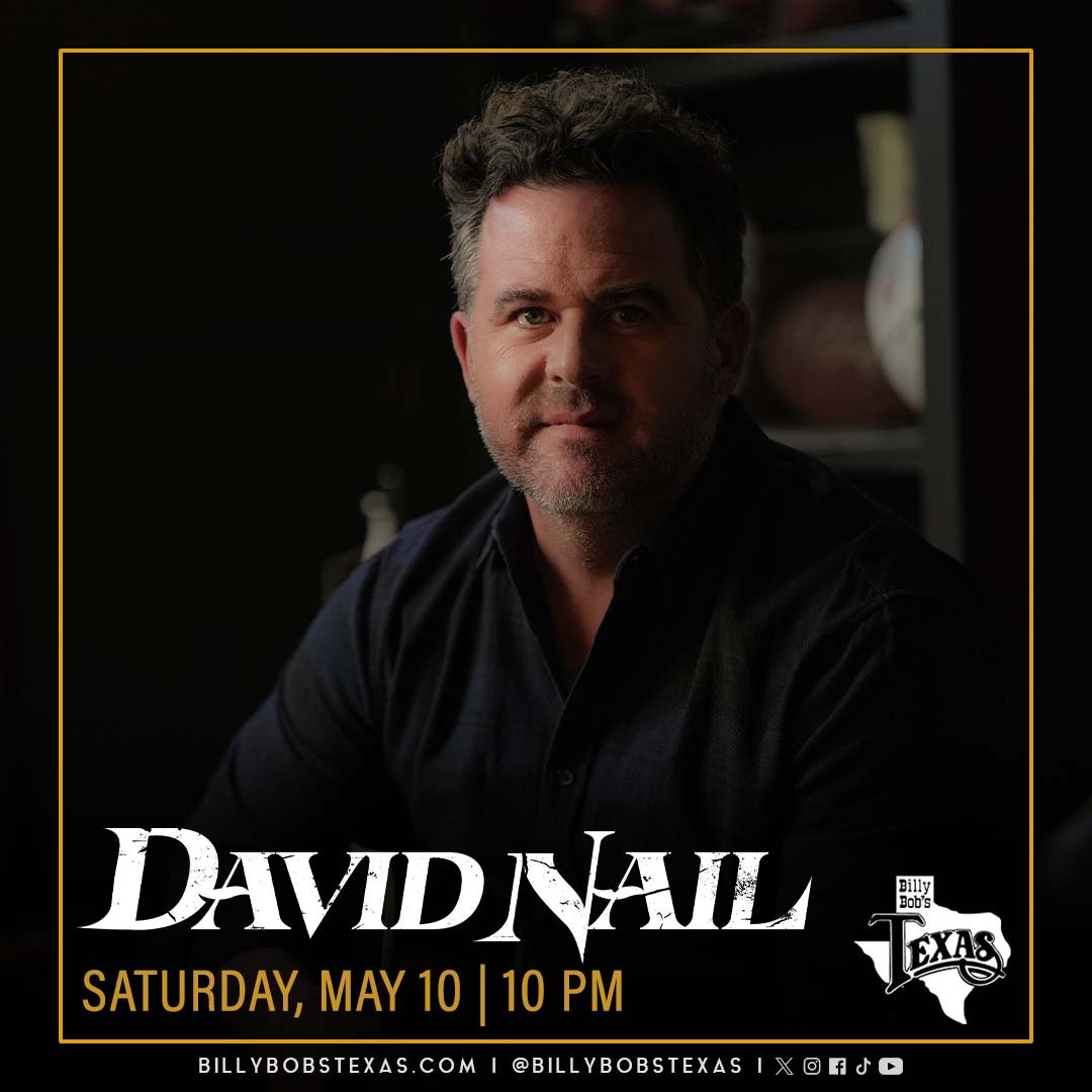 David Nail | Billy Bob’s Texas | 05.10.2025
