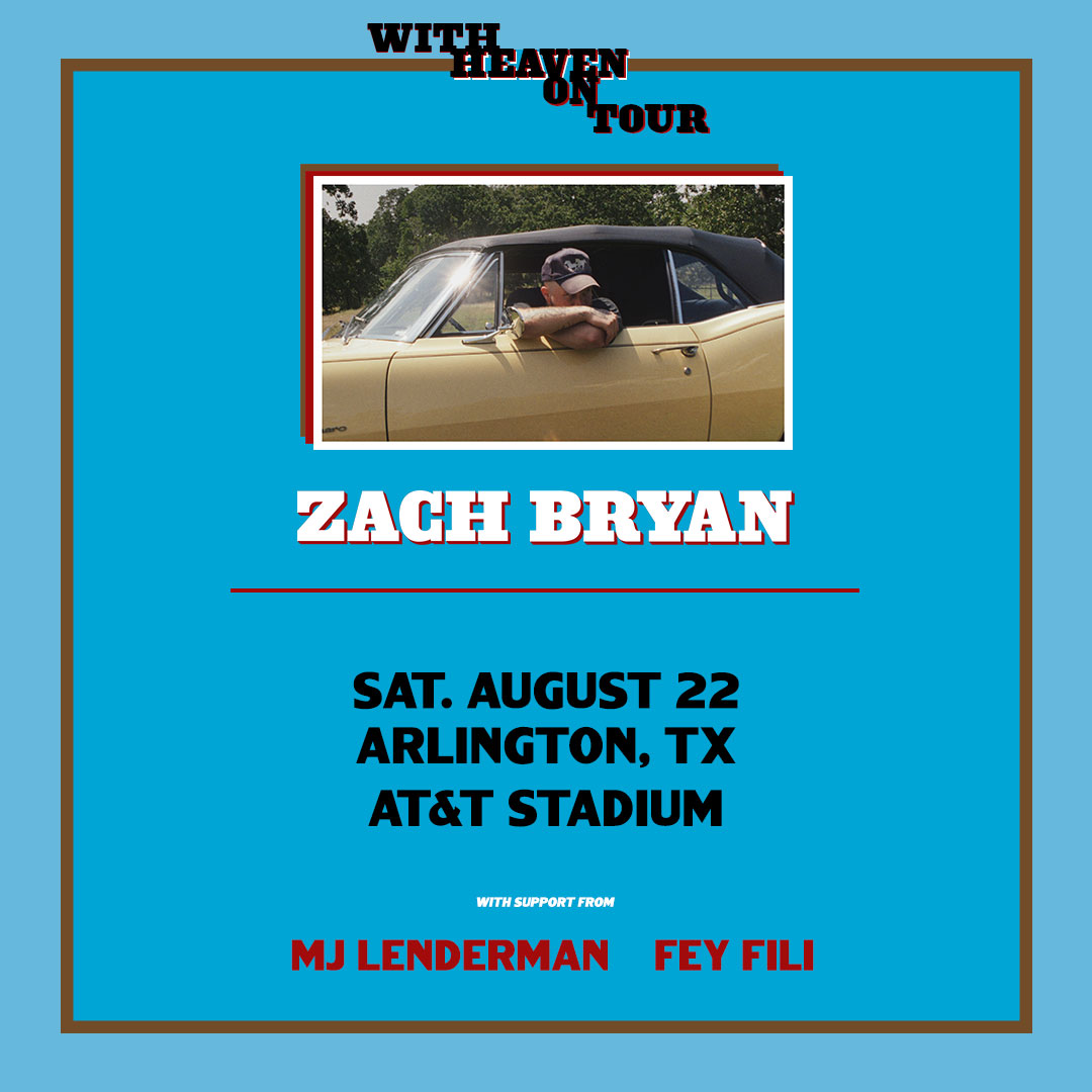Your Chance to Experience Zach Bryan’s With Heaven On Tour!