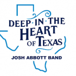 Josh Abbott Band Cover “Deep In The Heart of Texas”.