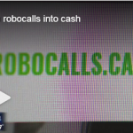 Turn Robocalls Into Cash