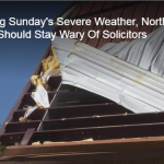 Following Sunday’s Storm Stay Wary Of Solicitors-Tips To Follow