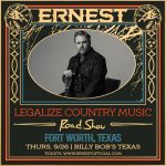 Win FREE Tickets To See ERNEST At Billy Bob’s Texas!