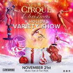Text To Win Tickets To A Magical Cirque Christmas!