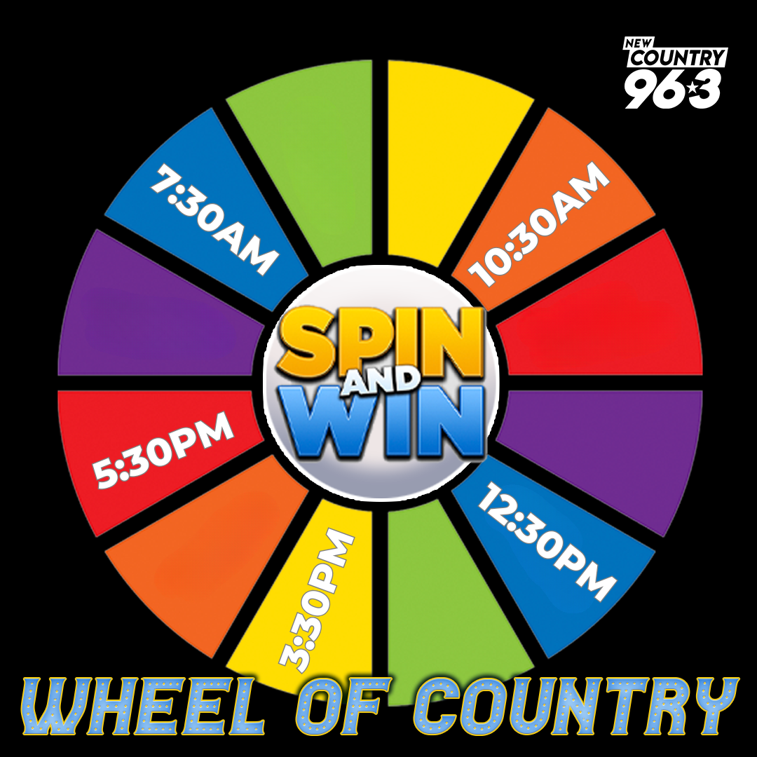 Spin the Wheel of Country! New Country 96.3