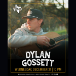 Dylan Gossett Live at Billy Bob’s Texas!