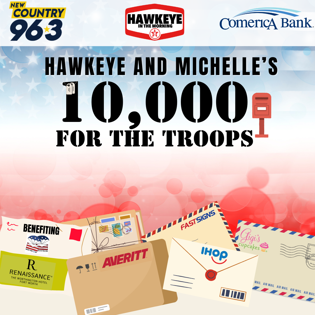 Hawkeye & Michelle’s 10,000 for the Troops