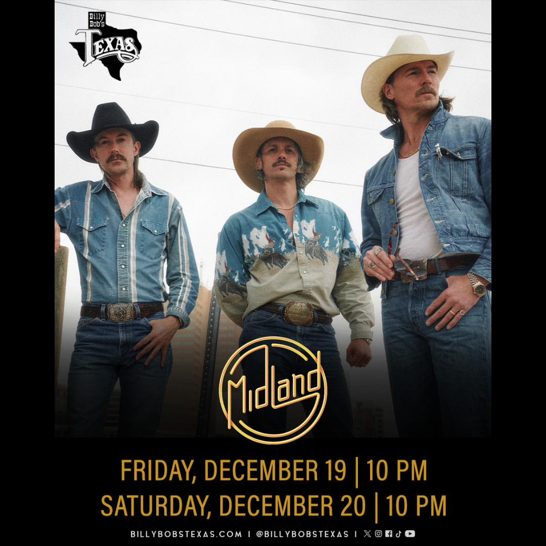 Midland | Billy Bob’s Texas | 12.19.25 & 12.20.25