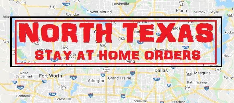 North Texas Counties Issuing Stay at Home Order