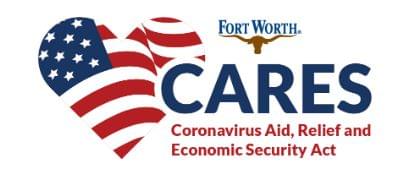 Fort Worth Now Accepting Applications for $15.4 million in CARES Act funding