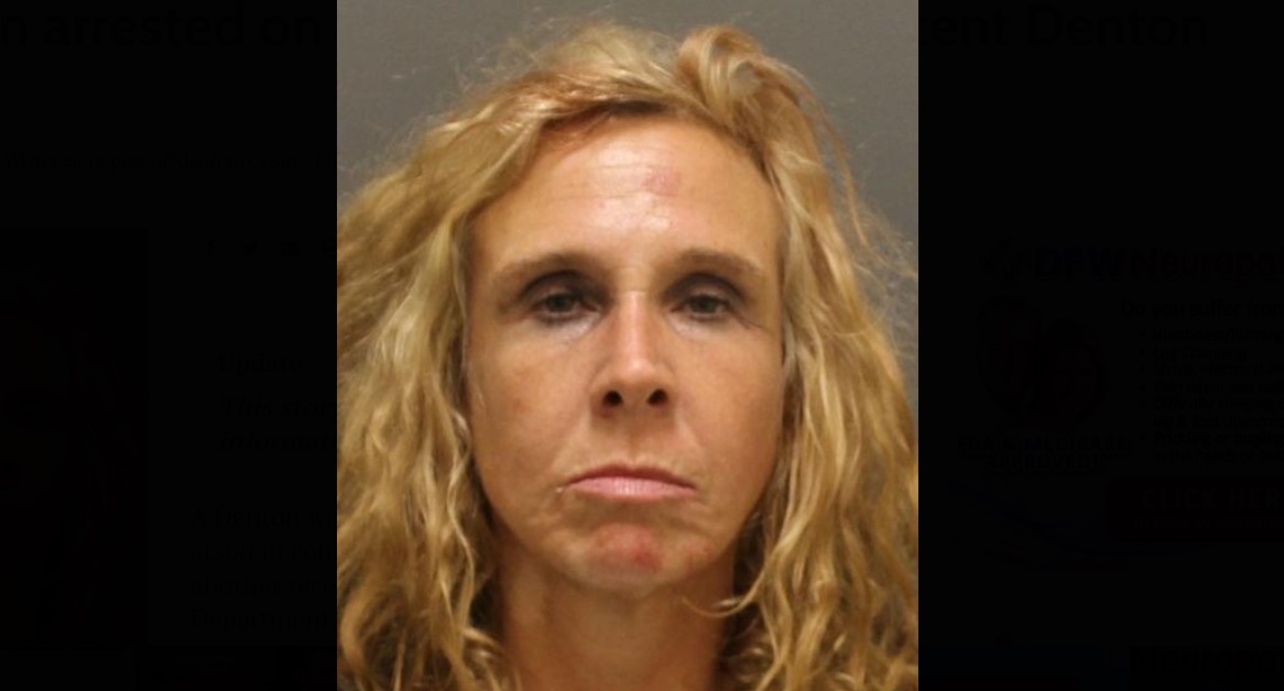 45-Year Old Woman Facing Two Arson Charges in Denton