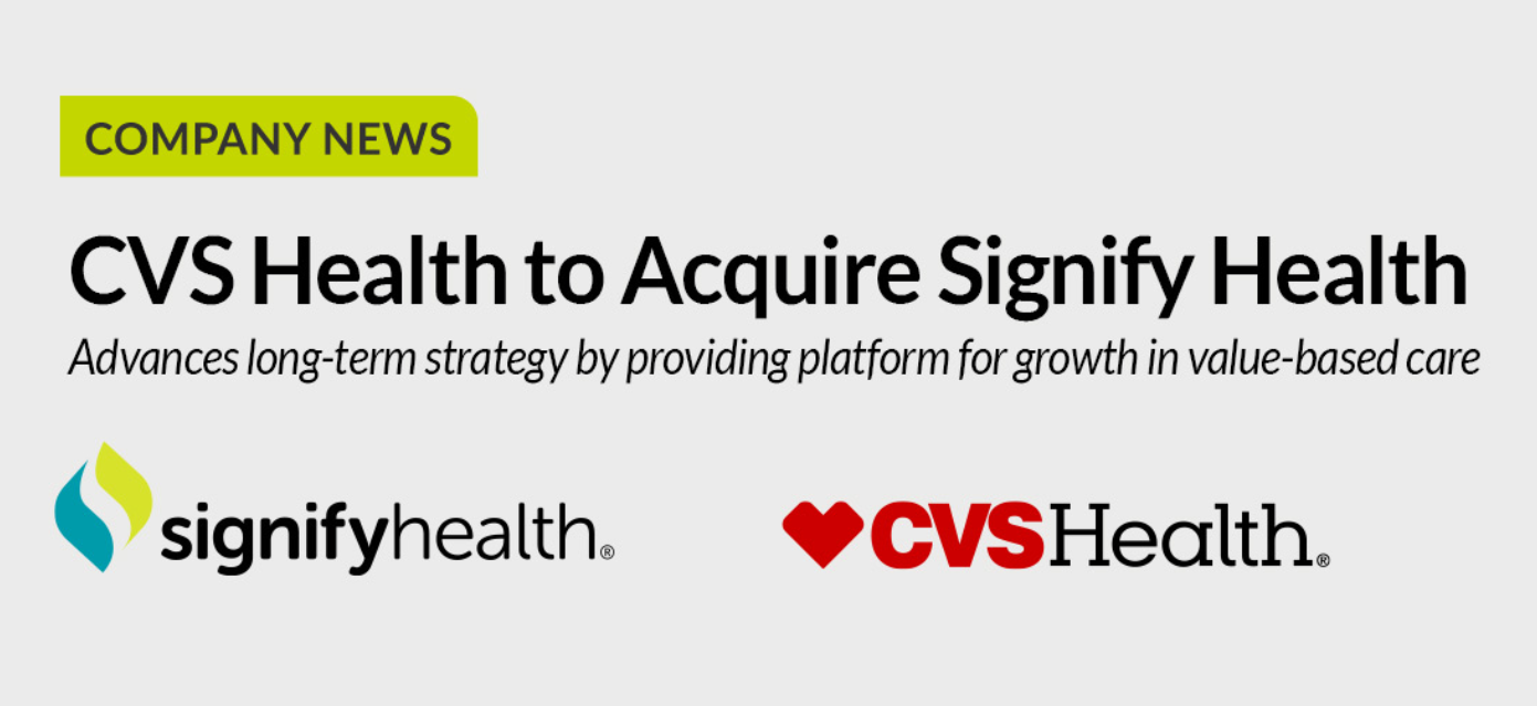 Health Industry Experts Explain How CVS’ Purchase of Signify Health Impacts Consumer Care