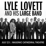 7/23/24 – Lyle Lovett and His Large Band