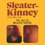 7/26/24 – Sleater-Kinney