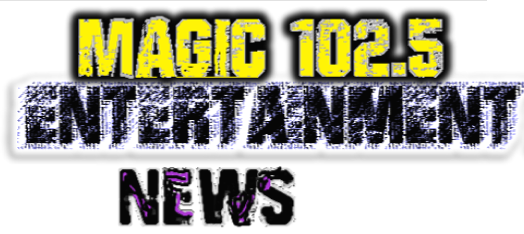 Magic 102.5 | Entertainment News
