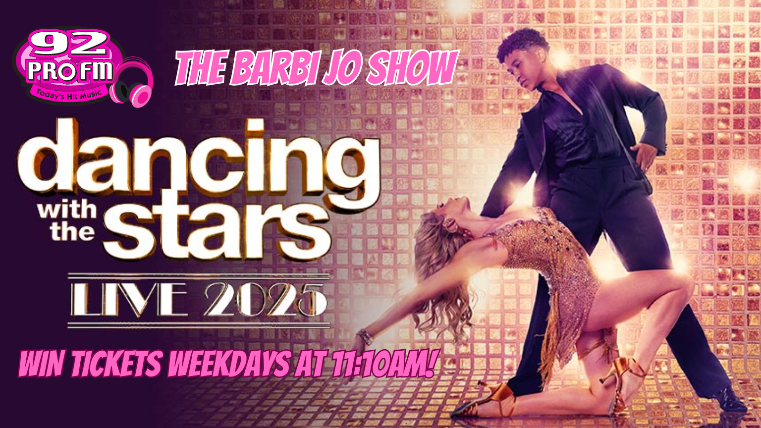 Win Dancing with the Stars Live Tickets with The Barbi Jo Show at 11:10am!