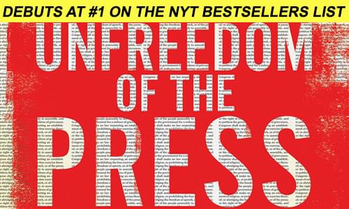 Unfreedom of the Press by Mark R. Levin