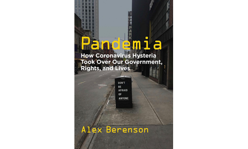 Pandemia by Alex Berenson