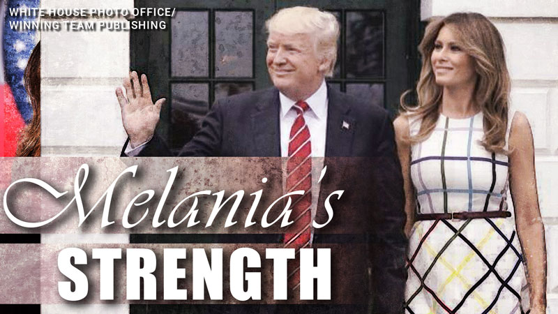 Melania’s Strength