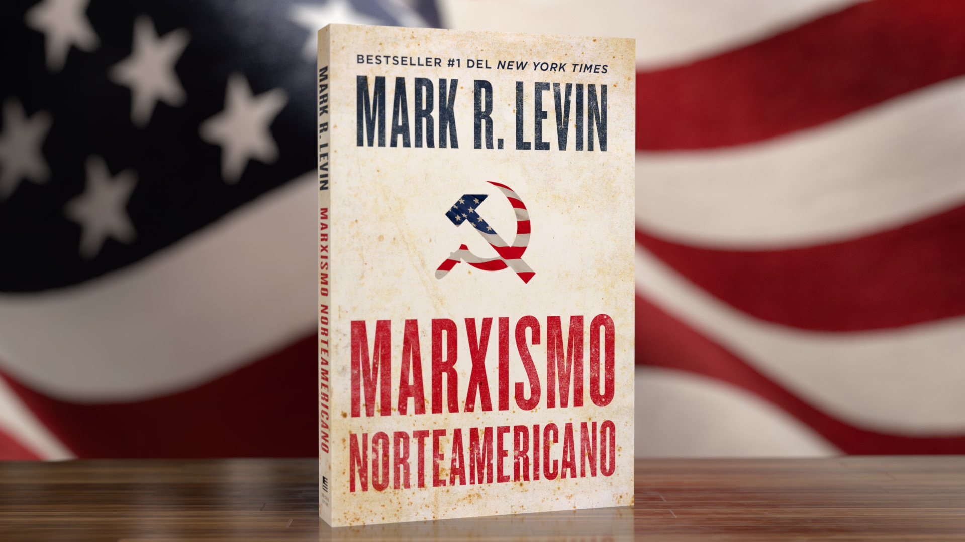 Marxismo Norteamericano by Mark R. Levin