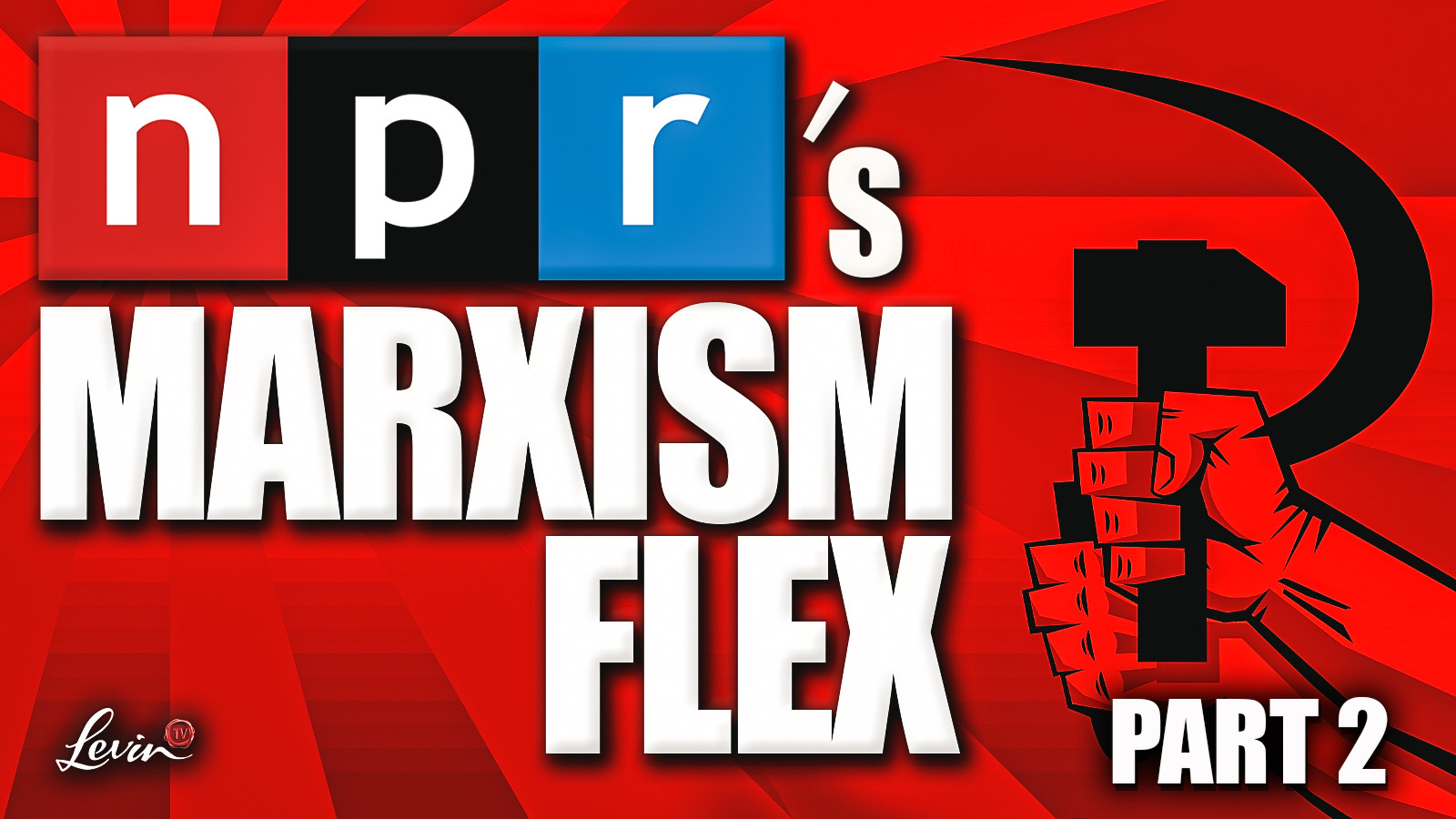 NPR’s Marxism Flex – Part 2
