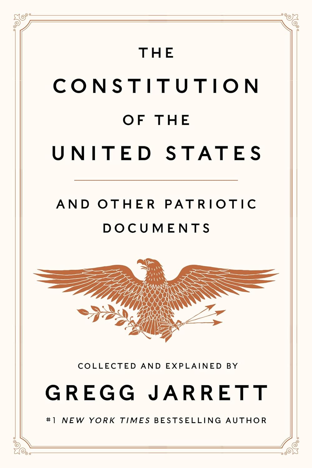 The Constitution of the United States and Other Patriotic Documents 