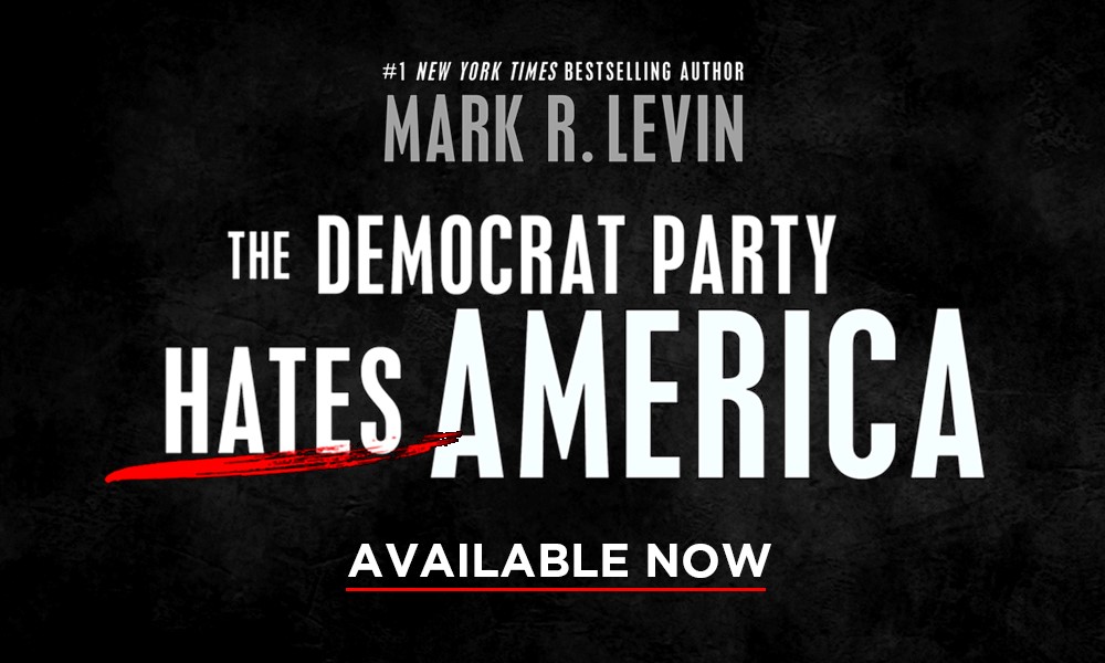 Read Chapters 2 and 3 of The Democrat Party Hates America, For Free