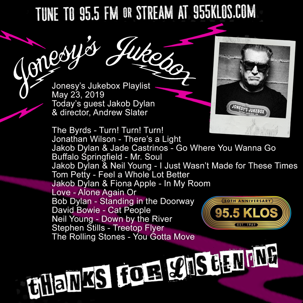Jakob Dylan & Andrew Slater On Jonesy’s Jukebox 5/24/19