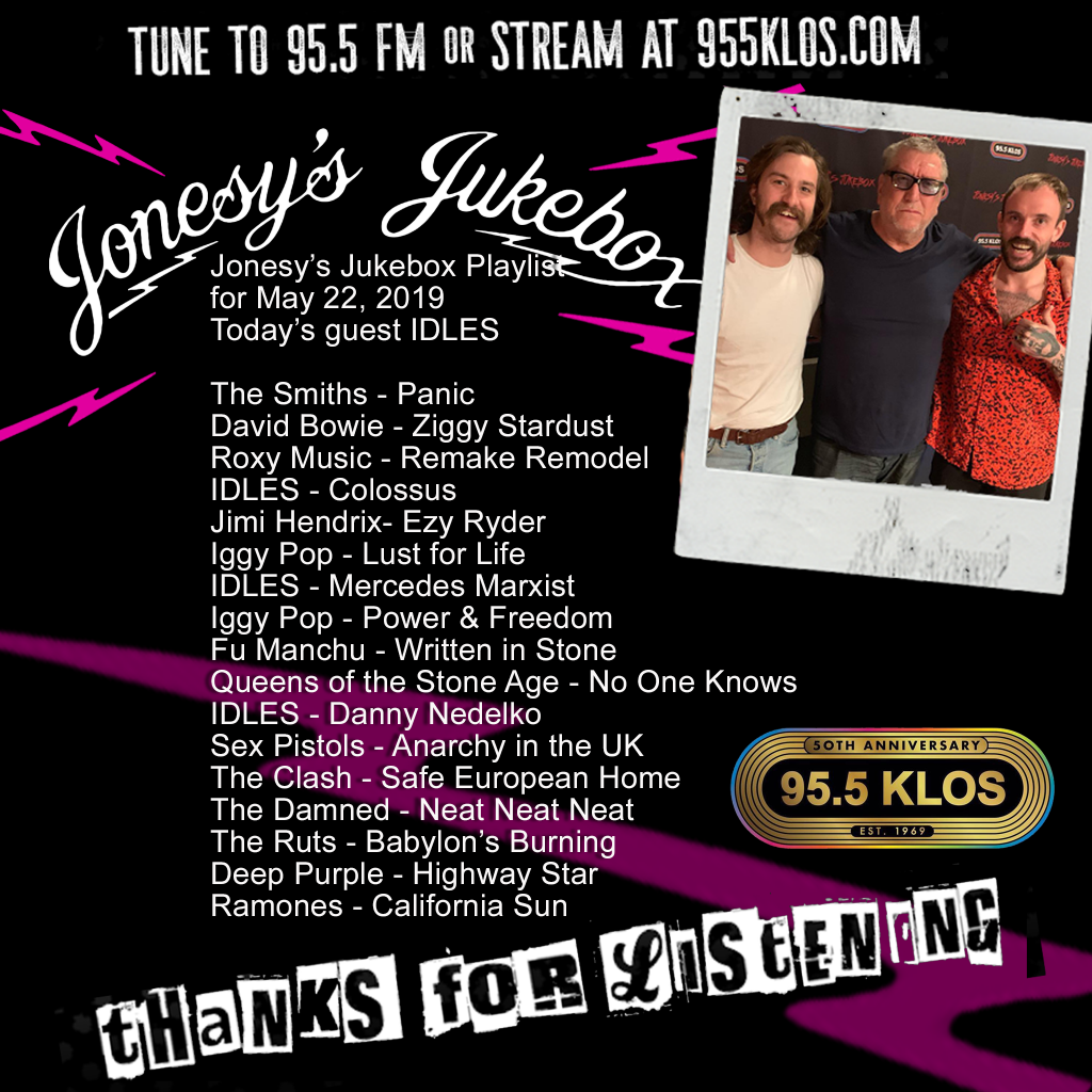 The Idles on Jonesy’s Jukebox 5/22/19