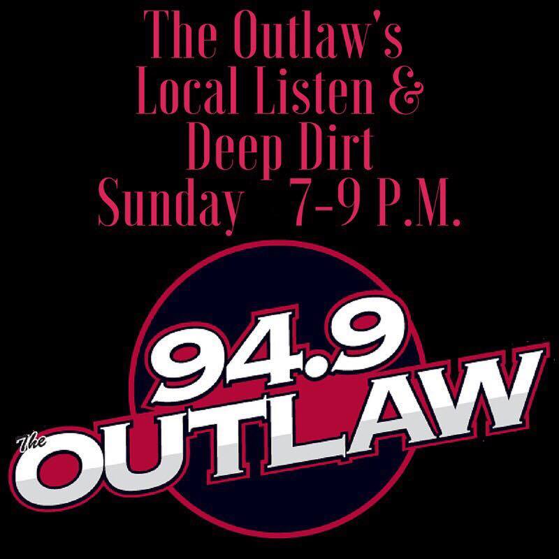 The Outlaw’s Local Listen And Deep Dirt