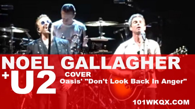 Watch: U2 covers Oasis’ “Don’t Look Back In Anger” With Noel Gallagher
