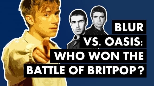 Video: Oasis vs. Blur & the war of Britpop