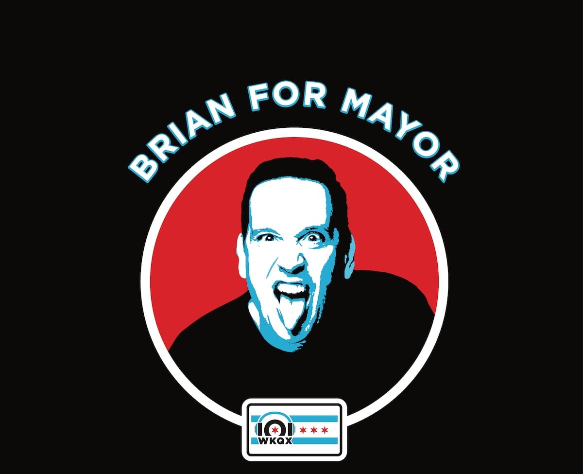 Brian for mayor, the one true candidate for Chicago.