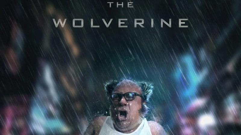 Do you think Danny Devito could play Wolverine?