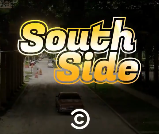 Chicago’s newest side hustle on Comedy Central, “South Side”