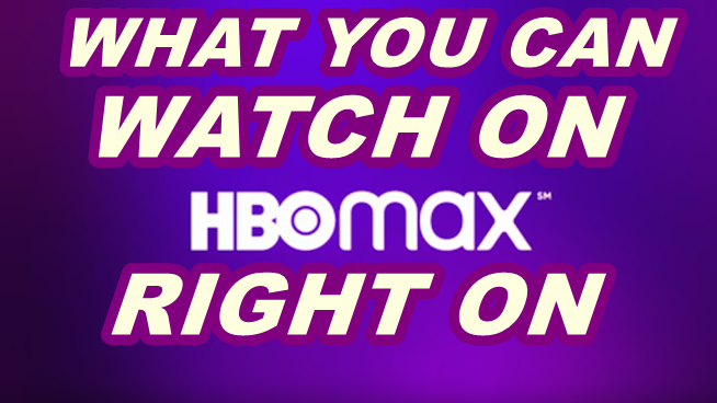 Everything you can watch on HBOMAX