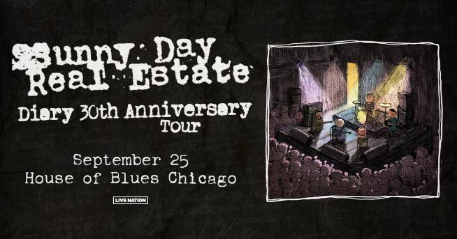 9/25/24 – Sunny Day Real Estate