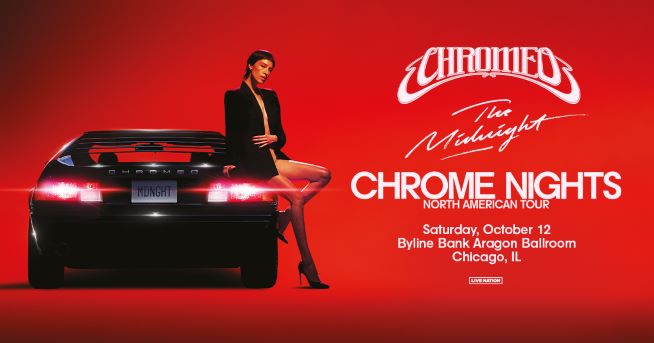 10/12/24 – Chromeo and The Midnight