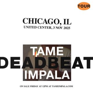 Tame Impala – United Center