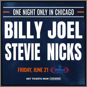 Billy Joel & Stevie Nicks – Soldier Field