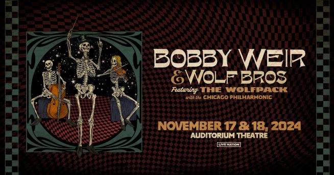 11/17/24 & 11/18/24 – Bobby Weir and Wolf Bros with the Chicago Philharmonic