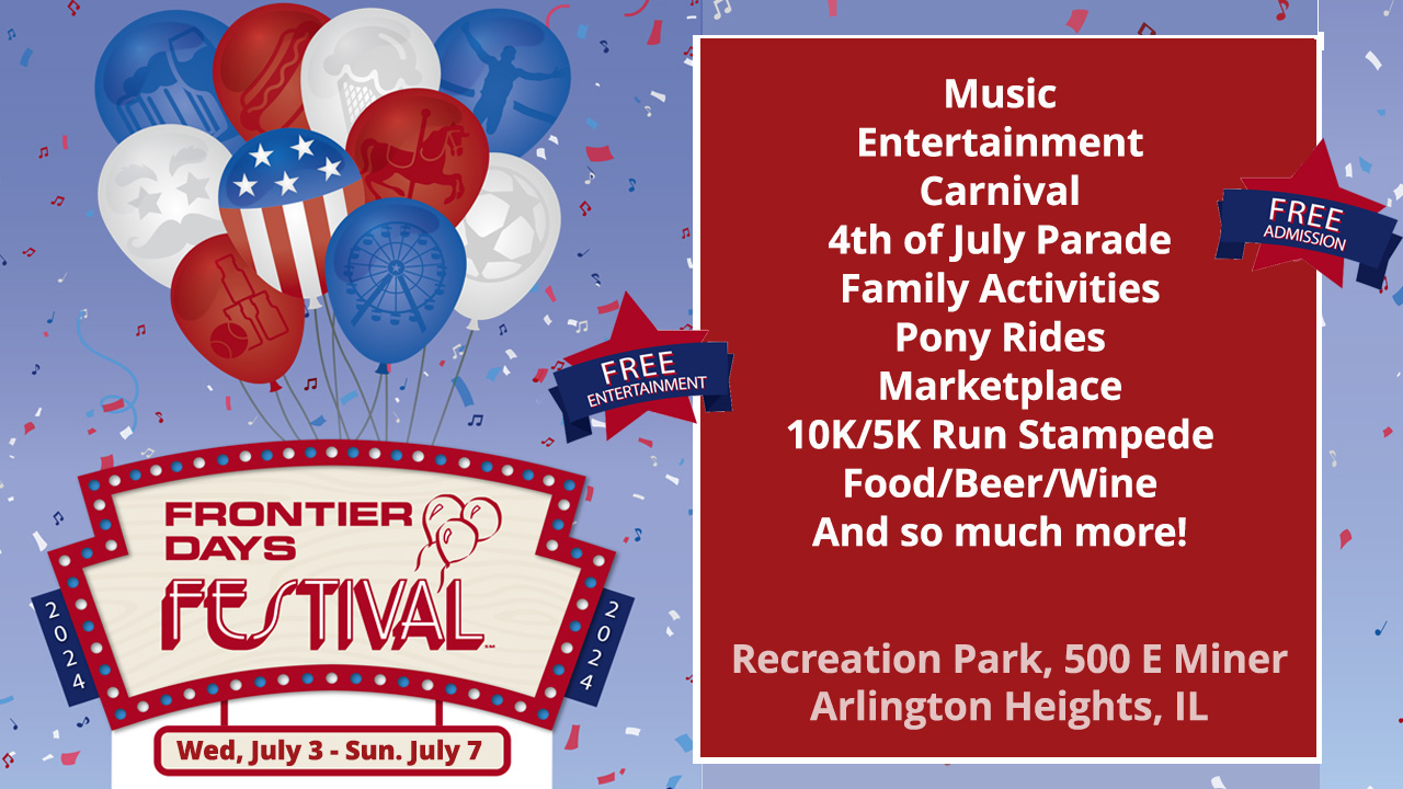 Arlington Heights Frontier Days Festival (July 3rd – July 7th)