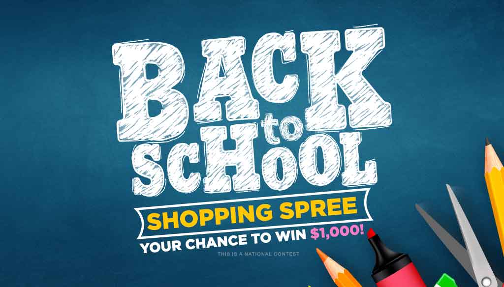 Your chance to win 1000 for a Back to School Shopping Spree