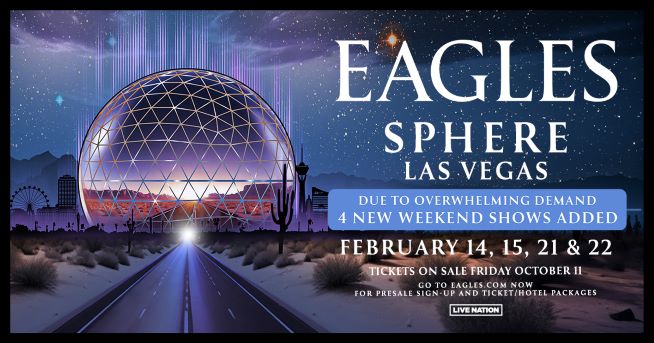 The Eagles – 4 New Weekend Shows Added!