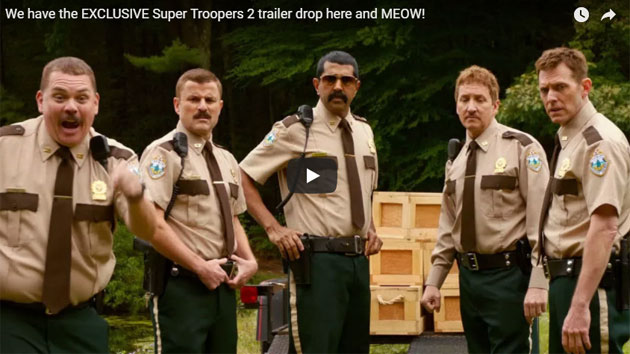 Super Troopers 2 Trailer