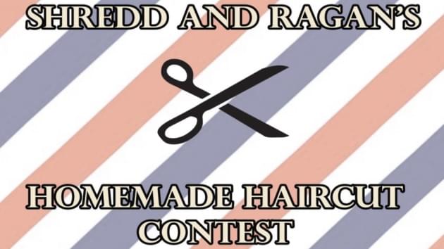 Shredd & Ragan’s Homemade Haircuts